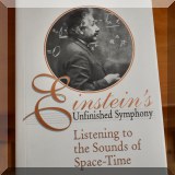 B15. Einstein's Unfinished Symphony signed by Marcia Bartusiak. 